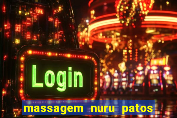 massagem nuru patos de minas